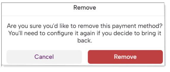 Popup to Confirm removal or Cancel the change.