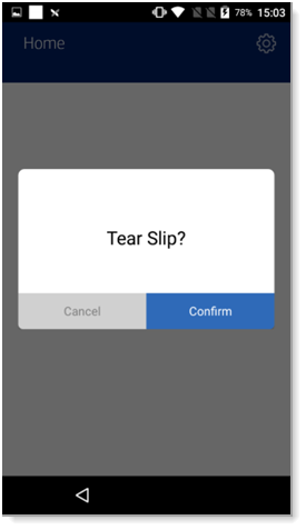 Tear Slip confirmation option