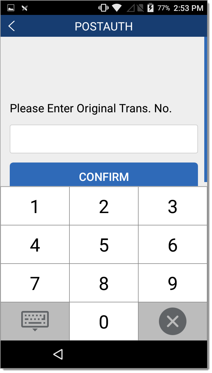 Post Auth Enter Trans Number field