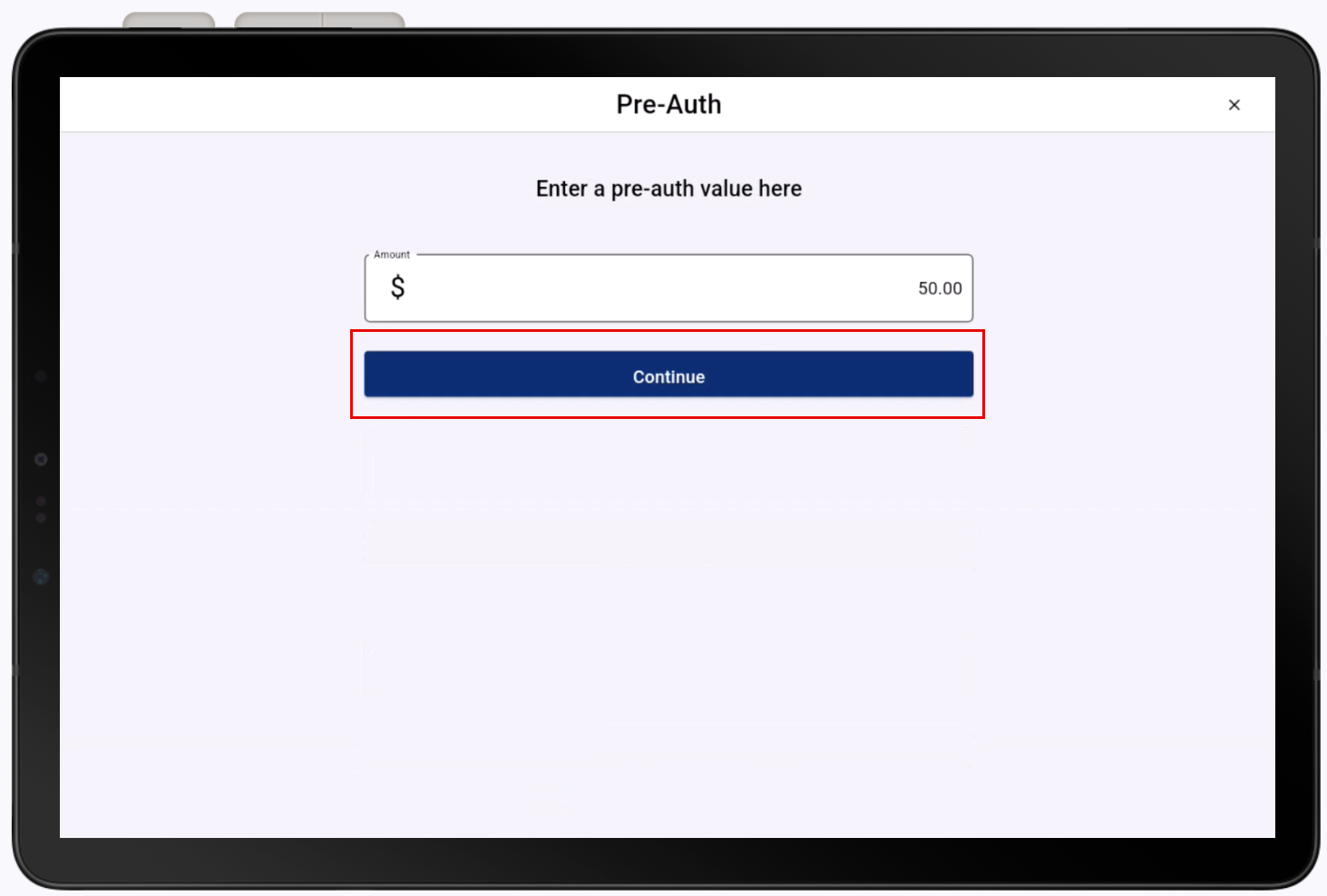 Continue highlighted in the pre-auth value screen.