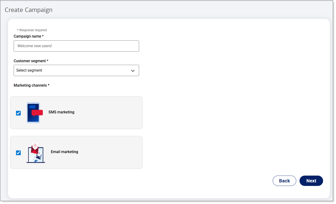 Create Campaign screen for choosing a name, customer segment, and marketing channel selections