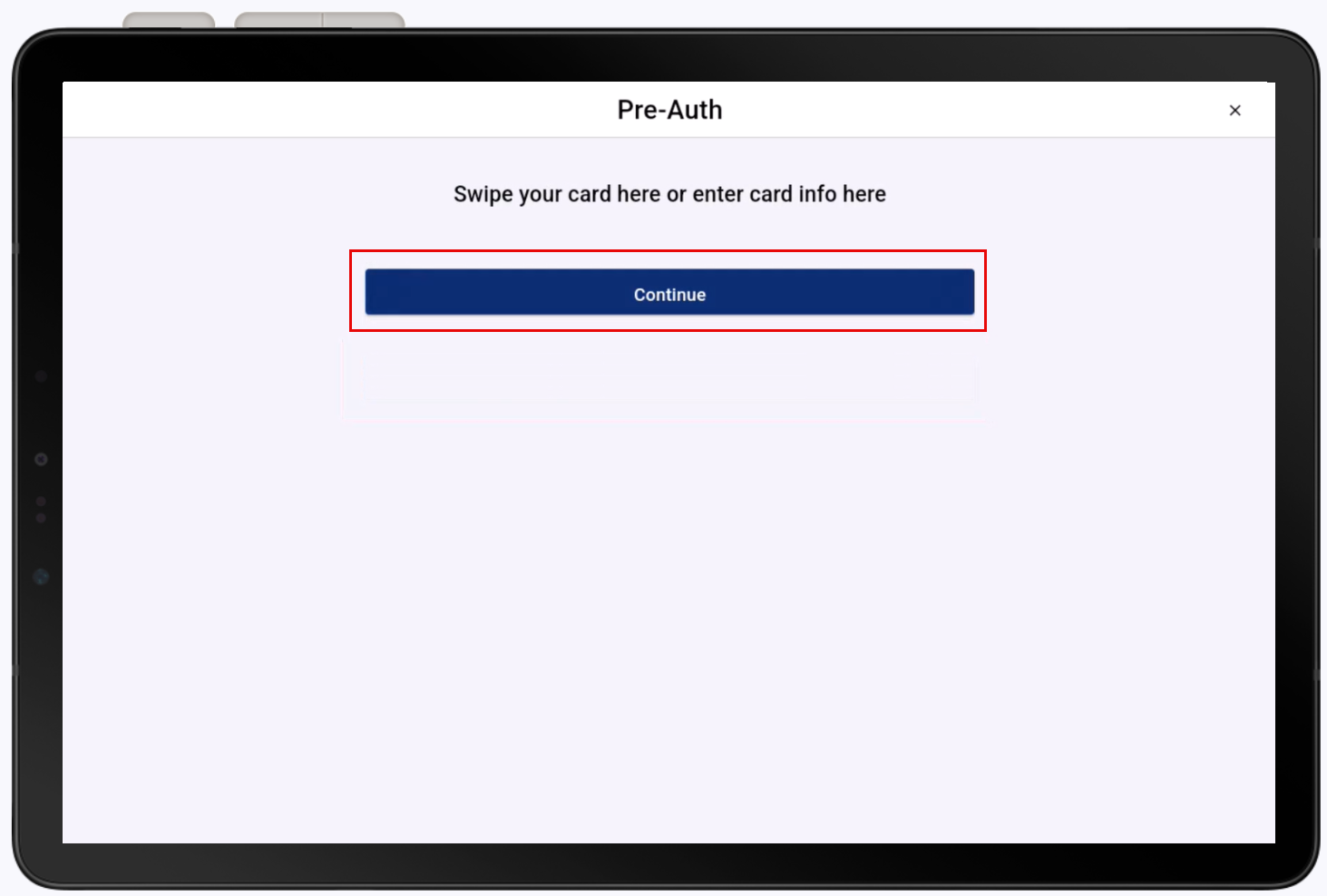 Continue highlighted on Pre-auth screen.