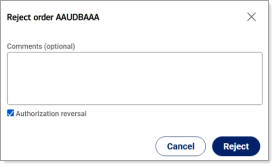 Reject order pop-up with option comments field and Reject button.